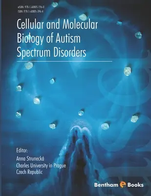 Biologie cellulaire et moléculaire des troubles du spectre autistique - Cellular and Molecular Biology of Autism Spectrum Disorders