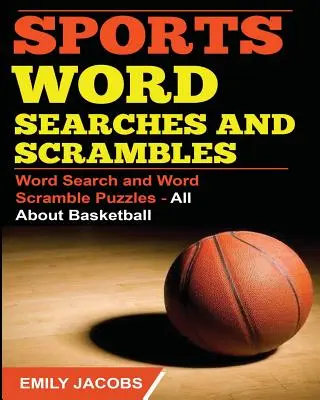 Mots cachés et embrouilles sportives - Basket-ball - Sports Word Searches and Scrambles - Basketball
