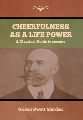 La gaieté comme force vitale - Cheerfulness as a Life Power