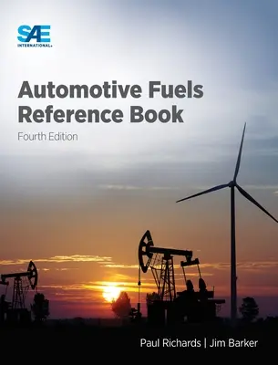 Livre de référence sur les carburants automobiles, quatrième édition - Automotive Fuels Reference Book, Fourth Edition