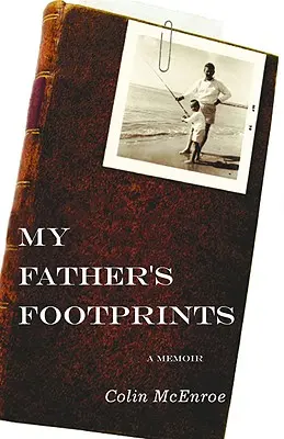 Les empreintes de mon père - My Father's Footprints