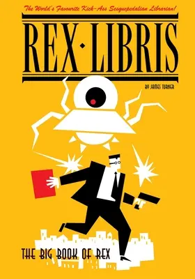 Le grand livre de Rex Libris - The Big Book of Rex Libris