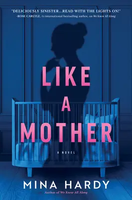 Comme une mère : Un thriller - Like a Mother: A Thriller