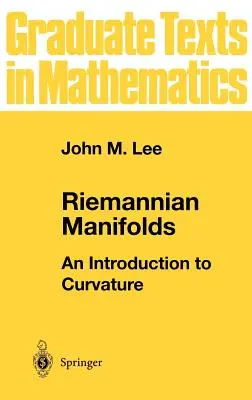 Manifolds riemanniens : Introduction à la courbure - Riemannian Manifolds: An Introduction to Curvature