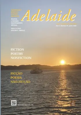 Adélaïde : Magazine littéraire indépendant n° 37, juin 2020 - Adelaide: Independent Literary Magazine No. 37, June 2020