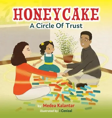 Honeycake : Un cercle de confiance - Honeycake: A Circle of Trust