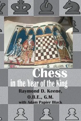 Les échecs dans l'année du roi - Chess in the year of the King