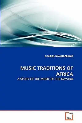 Traditions musicales d'Afrique - Music Traditions of Africa