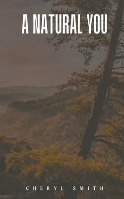 Un toi naturel - A Natural You