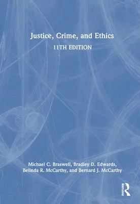 Justice, crime et éthique - Justice, Crime, and Ethics