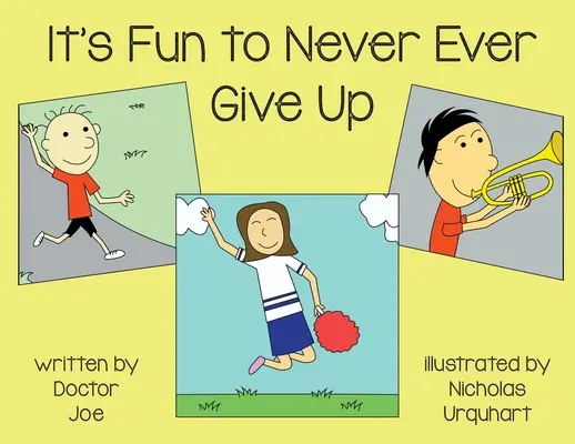 C'est amusant de ne jamais abandonner - It's Fun to Never Ever Give Up
