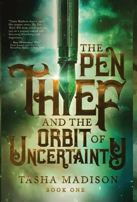 Le voleur de plume et l'orbite de l'incertitude - The Pen Thief and the Orbit of Uncertainty