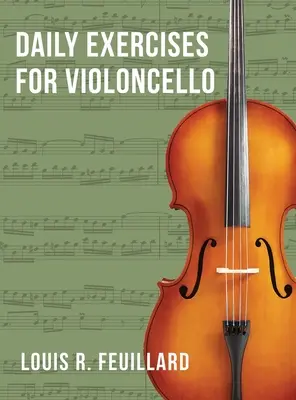 Exercices quotidiens : pour violoncelle (Edition Schott) - Daily Exercises: for Violoncello (Edition Schott)