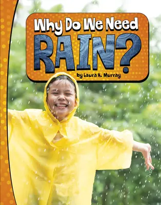 Pourquoi avons-nous besoin de pluie ? - Why Do We Need Rain?