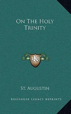 Sur la Sainte Trinité - On the Holy Trinity