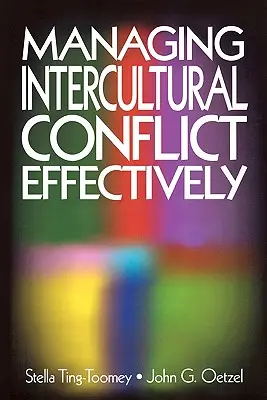 Gérer efficacement les conflits interculturels - Managing Intercultural Conflict Effectively