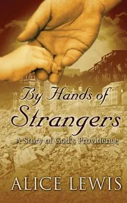 Entre les mains d'inconnus - By Hands of Strangers