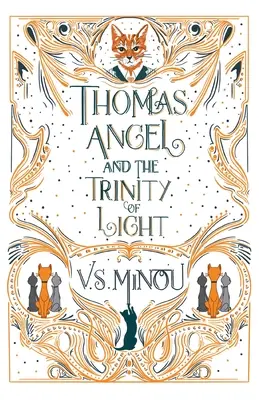 Thomas Angel et la Trinité de Lumière - Thomas Angel and the Trinity of Light