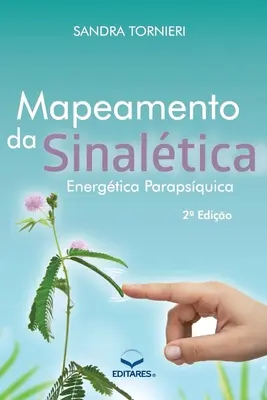 Mapeamento Da Sinaletica Energetica Parapsiquica (en anglais) - Mapeamento Da Sinaletica Energetica Parapsiquica