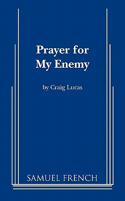 Prière pour mon ennemi - Prayer for My Enemy