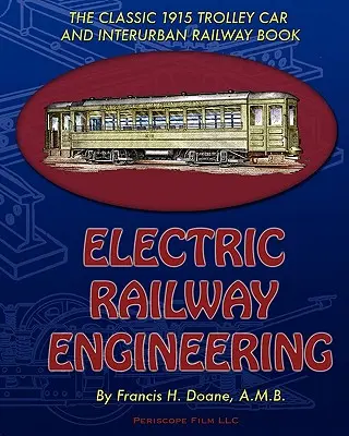 L'ingénierie des chemins de fer électriques - Electric Railway Engineering