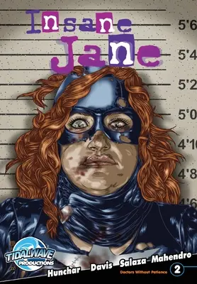 Insane Jane : Médecins sans patience #2 - Insane Jane: Doctors Without Patience #2