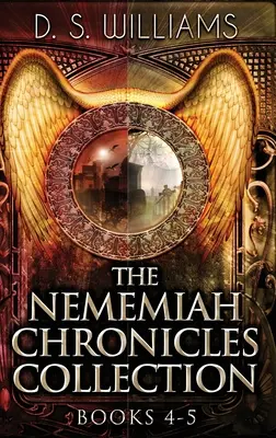 Collection des Chroniques de Nememiah - Livres 4-5 - The Nememiah Chronicles Collection - Books 4-5