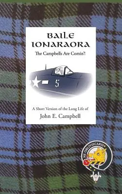 Baile Ionaraora : Les Campbell arrivent&nbsp;! - Baile Ionaraora: The Campbells Are Comin'!