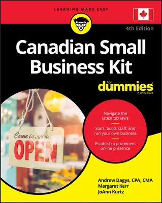 Kit de la petite entreprise canadienne pour les nuls, 4e édition - Canadian Small Business Kit For Dummies, 4th Edition