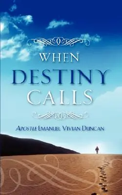 Quand le destin nous appelle - When Destiny Calls