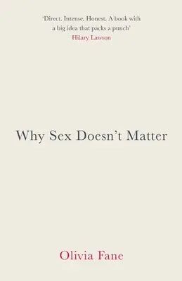 Pourquoi le sexe ne compte pas - Why Sex Doesn't Matter