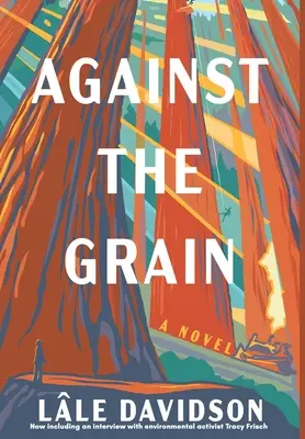 À contre-courant - 2e édition - Against the Grain - 2nd Edition