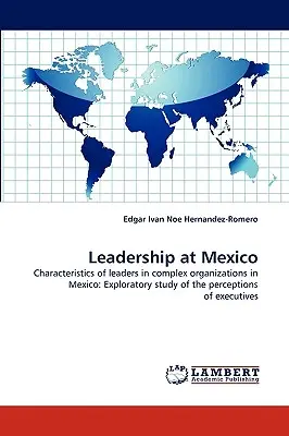 Leadership au Mexique - Leadership at Mexico