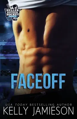 Faceoff : Heller Brothers Hockey Book 2 - Faceoff: Heller Brothers Hockey Book 2