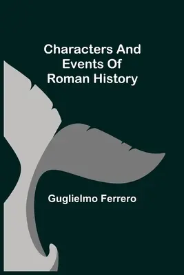 Personnages et événements de l'histoire romaine - Characters and events of Roman History