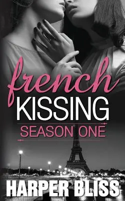 French Kissing : Saison 1 - French Kissing: Season One