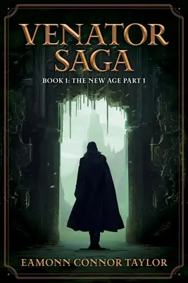 Venator Saga : Le Nouvel Âge Partie 1 - Venator Saga: The New Age Part 1