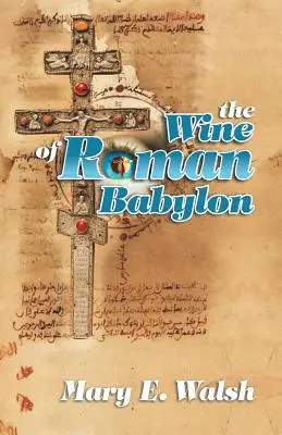Le vin de la Babylone romaine - The Wine of Roman Babylon