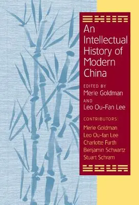 Une histoire intellectuelle de la Chine moderne - An Intellectual History of Modern China