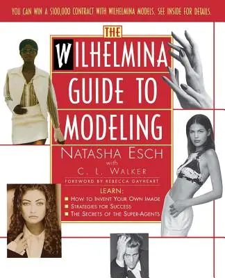 Guide Wilhelmina du mannequinat - Wilhelmina Guide to Modeling