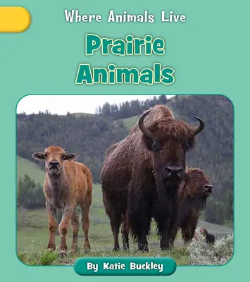 Animaux des prairies - Prairie Animals