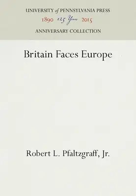 La Grande-Bretagne face à l'Europe - Britain Faces Europe