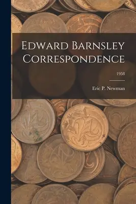 Correspondance d'Edward Barnsley, 1958 - Edward Barnsley Correspondence; 1958