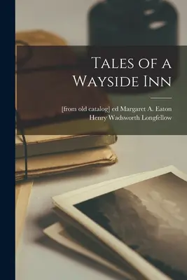 Contes d'une auberge de campagne - Tales of a Wayside Inn