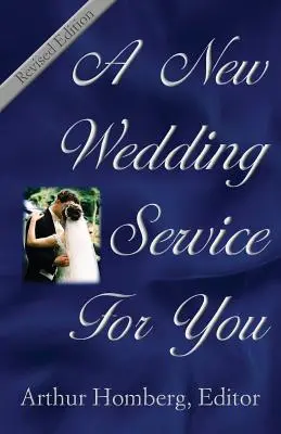 Un nouveau service de mariage pour vous : 19 ordres de culte pour les futurs mariés - A New Wedding Service for You: 19 Orders of Worship for the Prospective Bride and Groom