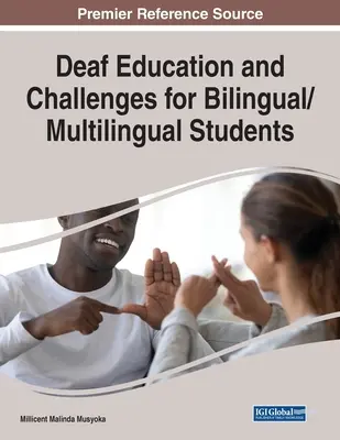 Éducation des sourds et défis pour les élèves bilingues/multilingues - Deaf Education and Challenges for Bilingual/Multilingual Students