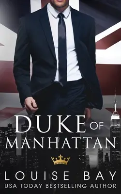 Duc de Manhattan - Duke of Manhattan