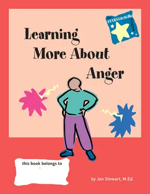 En savoir plus sur la colère - Learning More about Anger