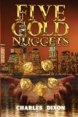 Cinq pépites d'or - Five Gold Nuggets