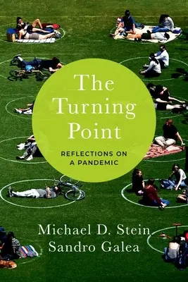 Le tournant : Réflexions sur une pandémie - The Turning Point: Reflections on a Pandemic